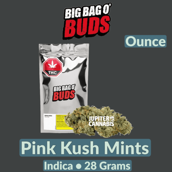 Big Bag O'Buds Pink Kush Mints Ounce